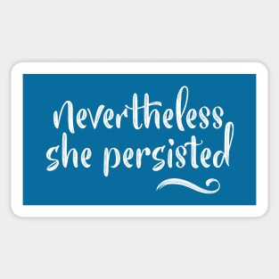 Nevertheless Sticker